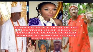 UNBELIEVABLE OONI OF IFE CUSTODIAN OF ODUA DISGRCE OLORIS SCARED SHRINE SUMMONS TO OAT OONI SHÒCK [upl. by Syramad]