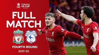 FULL MATCH  Liverpool v Cardiff City  Emirates FA Cup Fourth Round 202122 [upl. by Namref717]