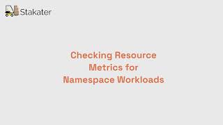 Checking Resource Metrics for Namespace Workloads  SAAP [upl. by Ahsed]