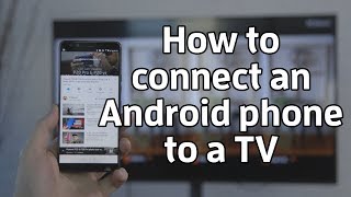 How to connect an Android phone to a TV [upl. by Klaus512]