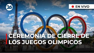 🇫🇷 EN VIVO  Ceremonia de cierre de los Juegos Olímpicos 2024 [upl. by Dusen]