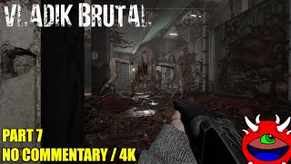 VLADiK BRUTAL  07  No Commentary Gameplay [upl. by Tessler]