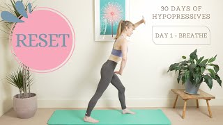 Day 1  Breathe  RESET 30 days of Hypopressives  Strengthen Your Pelvic Floor [upl. by Annenn]