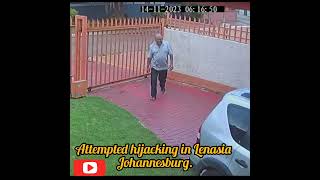 Attempted hijacking in Lenasia Johannesburg [upl. by Lennahc]