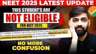 NEET 2025 Eligibility Criteria  NEET 2025 Latest News  NTA NEET 2025 Latest Update [upl. by Rannug]