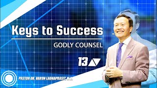 13100 Godly Counsel  Keys to success [upl. by Earised]