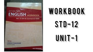 WORKBOOK SOLUTION STD 12  STD 12 ENGLISH UNIT1 SOLUTION [upl. by Benoit]