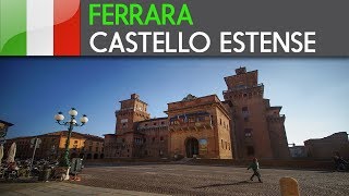 FERRARA  Il Castello Estense [upl. by Bala460]