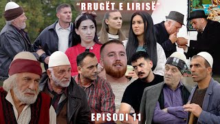 Rrugët e Lirisë  Episodi 11 Tregime të Vjetra [upl. by Brady]