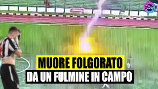 ULTIMORA CALCIATORE MUORE FOLGORATO DA UN FULMINE IN CAMPO IL DECESSO IN POCHI ISTANTI [upl. by Atiuqel410]