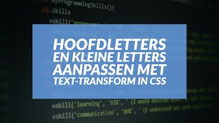 Hoofdletters en Kleine Letters Aanpassen met TextTransform in CSS Tutorial [upl. by Akselav]