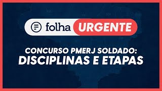 Concurso PMERJ veja as disciplinas e etapas do concurso com 2 mil vagas para soldado aovivo [upl. by Lyrem]