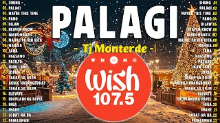 Palagi  Tj Monterde Sining 🎵 2024 Best Of Live On Wish 1075 [upl. by Mehalek]