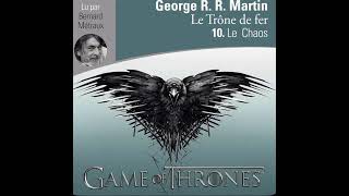 Games of Thrones Tome 10 LE CHAOS P2 [upl. by Ontina]