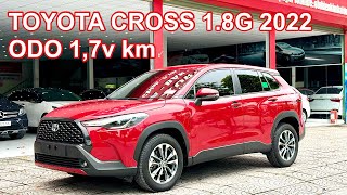 Toyota Cross bản 18G sx 2022 ODO 17v km sơn zin 100 LH 0941337888  0978607555 [upl. by Yennep]