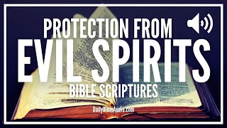 Bible Verses For Protection From Evil Spirits  Powerful Protection Scriptures Against Evil [upl. by Durarte]