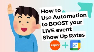 How to Increase Webinar ShowUp Rate Using Zapier  Add Attendees to Google Calendar Automatically [upl. by Almena455]