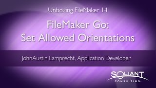 Unboxing FileMaker 14 FileMaker Go  Set Allowed Orientations [upl. by Isyak]