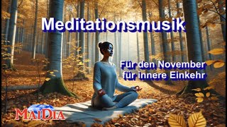 Meditationsmusik 285 hz für den November für innere Einkehr und Tiefenentspannung Einschlafmusik [upl. by Naesyar]