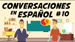 🗣 Aprender español avanzado en conversaciones de la vida diaria  Dialogos Cotidianos 10 [upl. by Ecinhoj491]