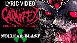 CARNIFEX  Dragged Into The Grave OFFICIAL LYRIC VIDEO [upl. by Aicercal]