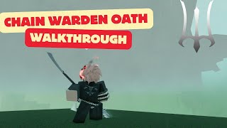 DeepWoken  How to Obtain and max out Chain Warden Oath [upl. by Tumer]