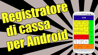 Registratore di cassa per Android [upl. by Aicetal]