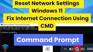 Reset Network Settings Using CMD to Fix Internet Connection in Windows 11 [upl. by Kirsten300]