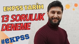 13 Soruluk EKPSS Tarih Deneme Sınavı  EKPSS 2024 ekpss kpss [upl. by Aerdna423]