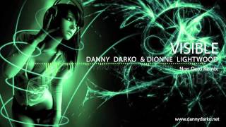 Danny Darko amp Dionne Lightwood  Visible Non Octo Remix Contest Winner Electro House [upl. by Niessuh]