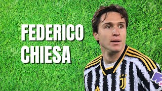 Federico Chiesa Skills Goals Highlights 2024 [upl. by Tallu]