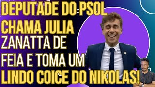 PODE RIR Deputada do PSOL debocha de Julia Zanatta e toma resposta hilária do Nikolas [upl. by Shirlee809]