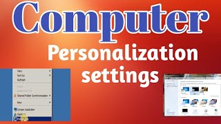 computer personalized settings \Personalization option windows 781011 me personalization settings [upl. by Birdie542]