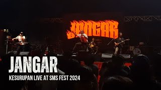 Jangar  Kesurupan  Live at SMS Fest  25082024 [upl. by Garrison]