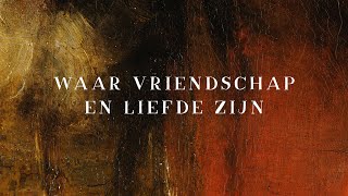 Waar vriendschap en liefde zijn  Sela [upl. by Seavir]