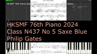 HKSMF 76th Saxophone 2024 Class N437 No 5 Saxe Blue Philip Gates [upl. by Mcwilliams]