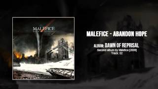 Malefice  Abandon Hope HQ [upl. by Gareth]