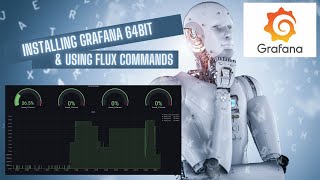 How to Install amp Use Grafana with InfluxDB Flux Commands 64Bit [upl. by Ahseret]