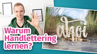 5 Gründe warum ihr das Handlettering lernen solltet [upl. by Brion843]