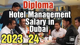 Diploma Hotel Management job in Dubai Salary RequirementsAll details [upl. by Margy]