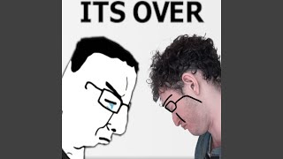 Its Over [upl. by Yvette]