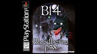 Bloodborne PSX Demake  NG BL4  All Bosses [upl. by Maloy956]