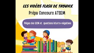 Les pièges dans les QCM du Concours Atsem Les questions interro négatives [upl. by Belmonte763]