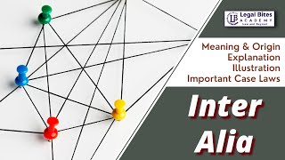 Inter Alia  Meaning  Origin  Explanation  Illustration  Important Case Laws [upl. by Lehcim]