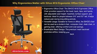 Why Ergonomics Matter with Sihoo M18 Ergonomic Office Chair [upl. by Bouzoun]