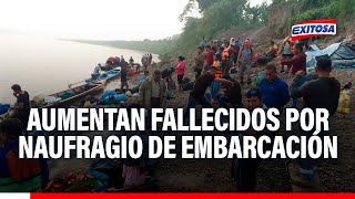 🔴🔵Aumentan a 13 fallecidos por naufragio de embarcación en río Ucayali [upl. by Noxas]