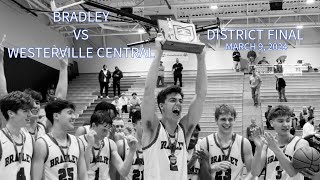 Bradley vs Westerville Central  District Final  March 9 2024  Ohio High School Basketball [upl. by Ekram806]