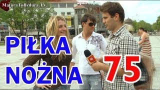 PIŁKA NOŻNA  odc 75 MaturaToBzduraTV [upl. by Pufahl]