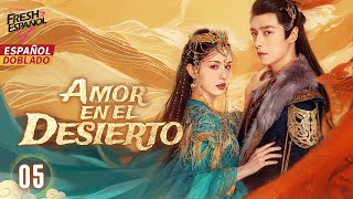 Doblado Esp Amor en el Desierto EP05  Entre Una Princesa y Tres Hombres¡Empieza la Venganza [upl. by Waers982]