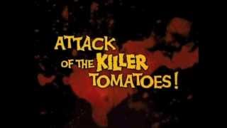 Attack of the Killer Tomatoes Theme Song [upl. by Shanley563]